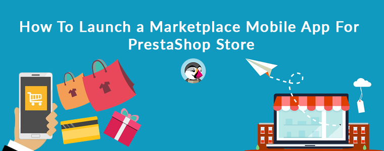 Jak uruchomić-aplikację-Marketplace-Mobile-For-PrestaShop-Store