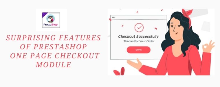 Surprising Features of Prestashop One Page Checkout Module 