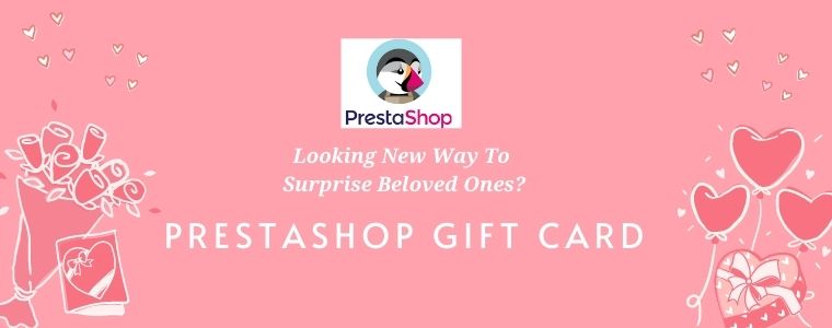 Tarjeta de regalo Prestashop: una forma inteligente de sorprender a sus seres queridos