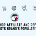 PrestaShop Affiliate and Referral- Boosts Brand's Popularity