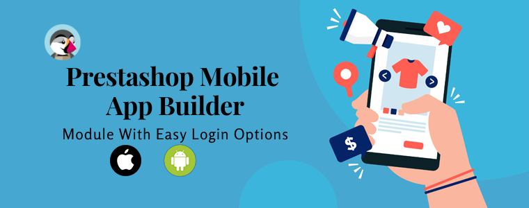 Prestashop Mobile App Builder - moduł z łatwymi opcjami logowania