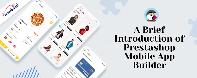 Une brève introduction de Prestashop Mobile App Builder