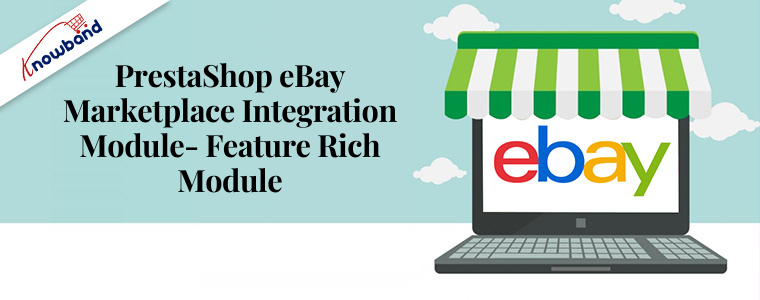 Módulo de integração do PrestaShop eBay Marketplace - módulo rico em recursos