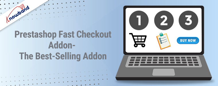 Componente aggiuntivo Prestashop Fast Checkout: l'addon più venduto