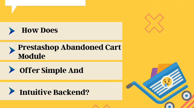 How does Prestashop Abandoned cart module offer simple and intuitive backend