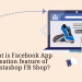 Was ist die Facebook-App-Erstellungsfunktion von Prestashop FB Shop