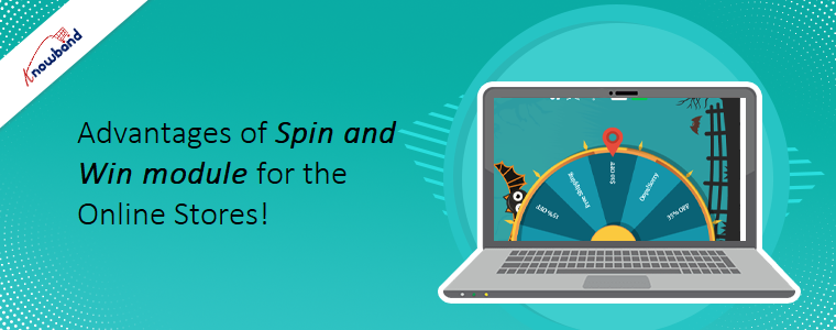 Advantages of Spin and Win module for the Online Stores!