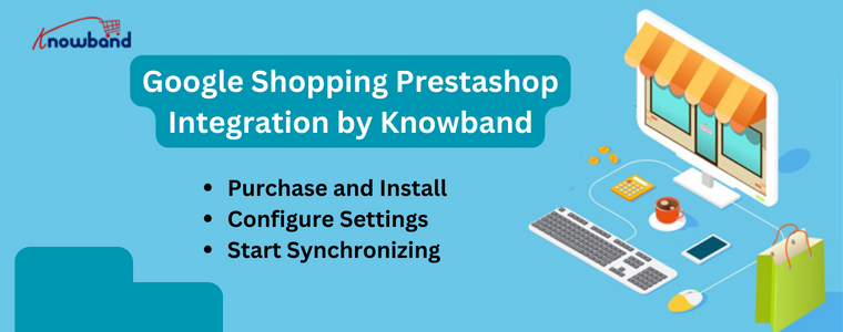 Intégration Google Shopping Prestashop par Knowband