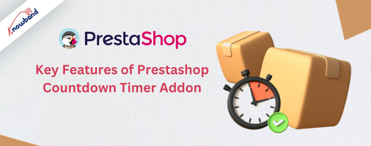 Caratteristiche principali del componente aggiuntivo del timer per il conto alla rovescia di Prestashop