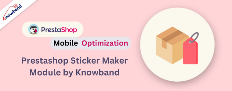 Mobile Optimization by Prestashop product sticker module by Knowband