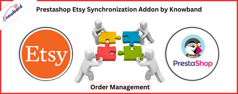 Prestashop Etsy Synchronization Addon by Knowband