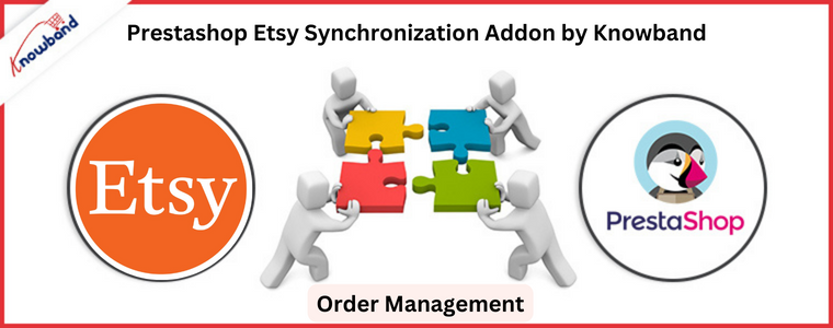 Module complémentaire de synchronisation Prestashop Etsy par Knowband