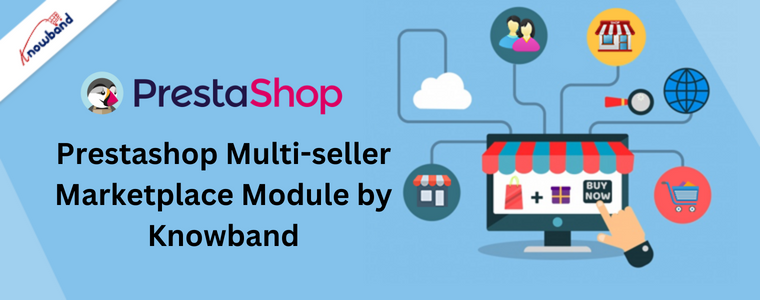 Module de marché multi-vendeurs Prestashop par Knowband