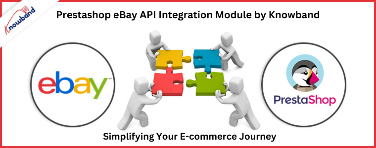 Prestashop eBay API Integration Module by Knowband