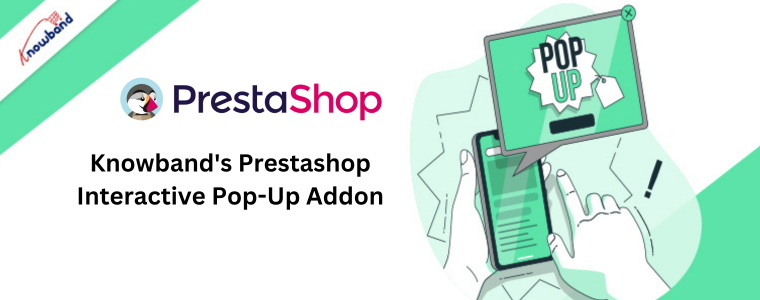 Knowband's Prestashop Interactive Pop-Up Addon