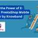 Unleashing the Power of E-Commerce with PrestaShop Mobile App Builder by Knowband