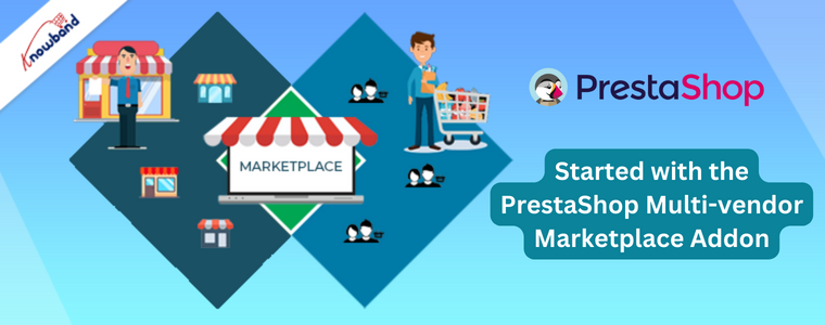 começou com o complemento PrestaShop Multi-vendor Marketplace