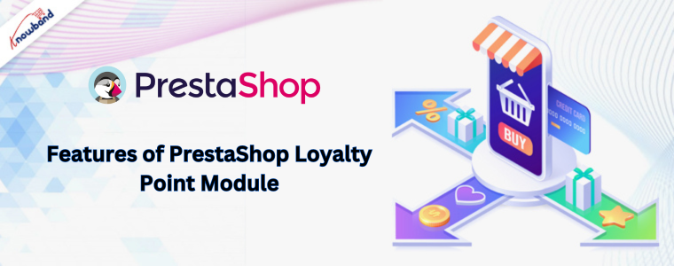Features of PrestaShop Loyalty Point Module