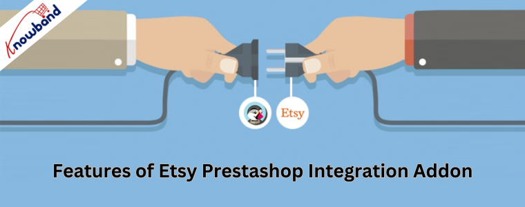 Funktionen des Etsy Prestashop-Integrations-Add-ons