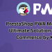 PrestaShop PWA Mobile App: Die ultimative Lösung für mobilen E-Commerce von Knowband