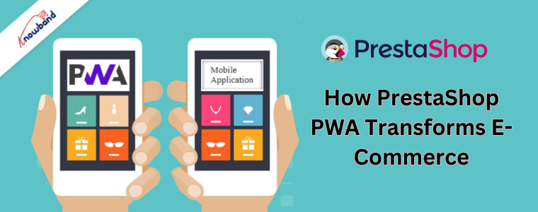 Como o PrestaShop PWA transforma o comércio eletrônico