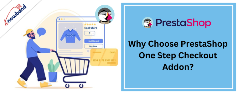 Why Choose PrestaShop One Step Checkout Addon?