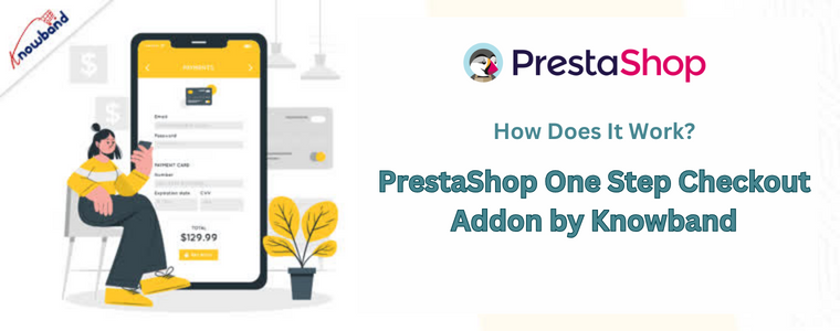 PrestaShop One Step Checkout Addon by Knowband