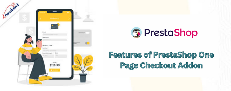 Features of PrestaShop One Page Checkout Addon