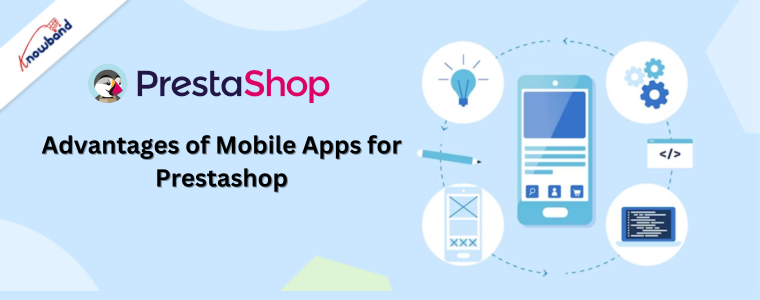 Vorteile mobiler Apps für Prestashop