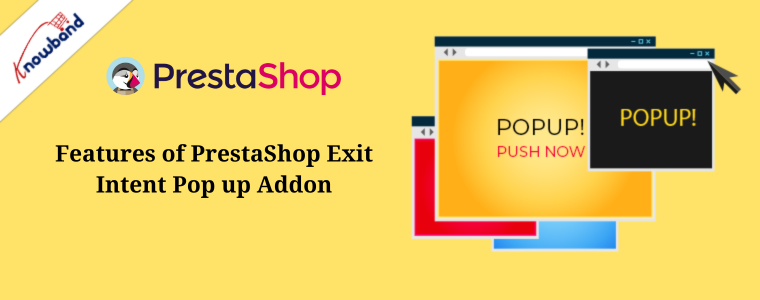 Features of PrestaShop Exit Intent Pop up Addon