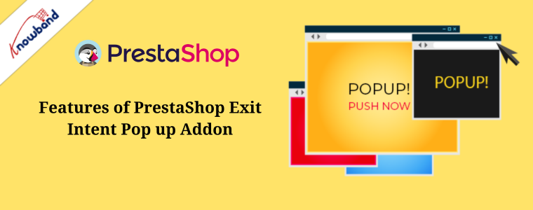 Recursos do complemento pop-up de intenção de saída PrestaShop