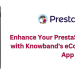 Améliorez votre expérience PrestaShop avec l'application mobile de commerce électronique de Knowband