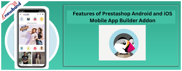 Funktionen des Prestashop Android- und iOS Mobile App Builder-Add-ons
