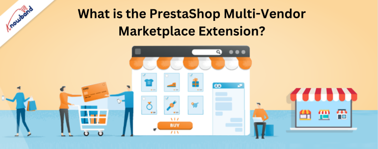 O que é a extensão do mercado de vários fornecedores PrestaShop?