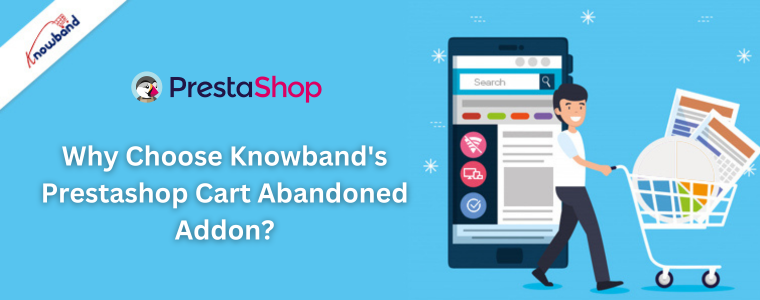 Por que escolher o complemento abandonado do carrinho Prestashop da Knowband?