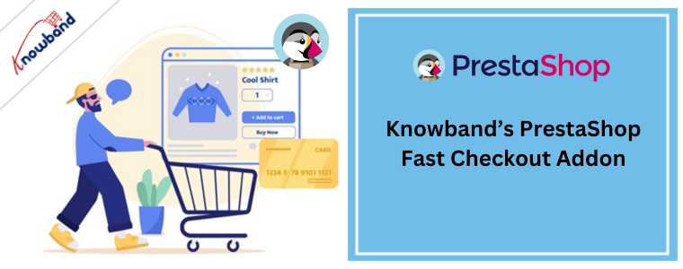 Module complémentaire de paiement rapide PrestaShop de Knowband