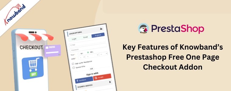 Główne cechy dodatku Knowband Prestashop Free One Page Checkout