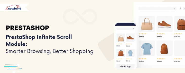 Smarter browsing better shopping with the PrestaShop Infinite Scroll Module