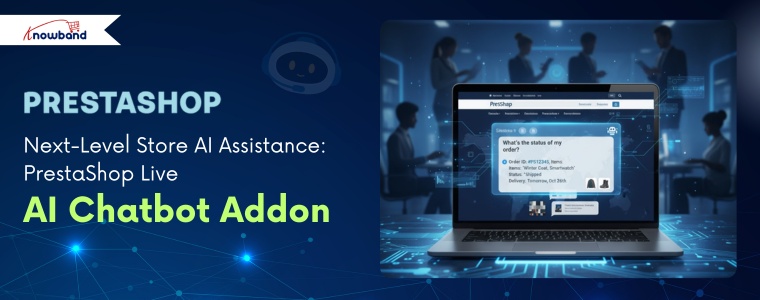 Knowband has recently developed the AI ChatBot Module which can be the game changer for the prestashop owners