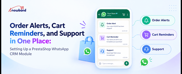 How to Set Up a PrestaShop WhatsApp CRM Module